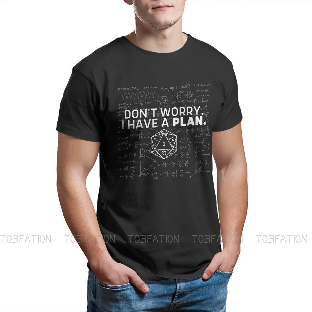 DnD Game Don't Worry I Have A Plan Tshirt Vintage Men Alternative Teenager Clothing Tops Oversized Cotton Crewneck T Shirt